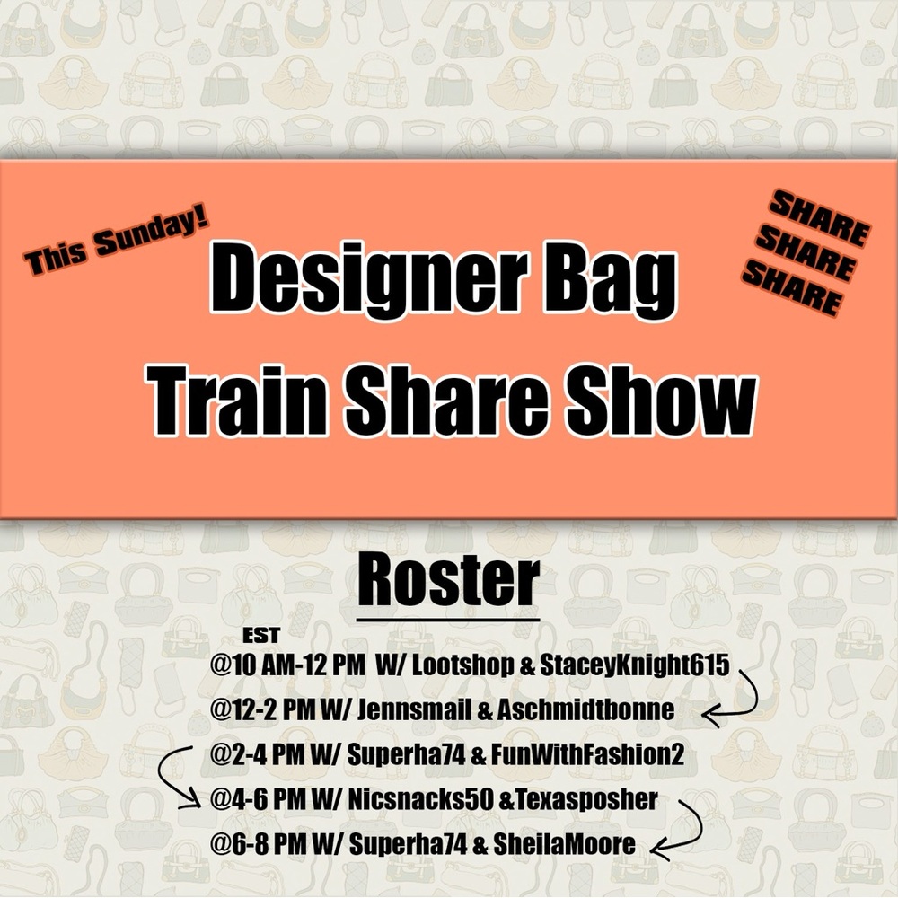 ✨ ALL DESIGNER BAG LOVERS CO-HOST TRAIN SHOW✨
